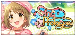 【Sing the Prologue♪】
