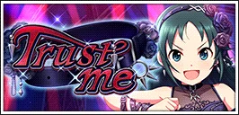 【Trust me】