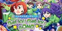 【Get lol! Get lol! SONG】