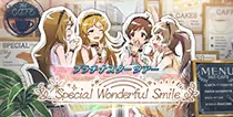 【Special Wonderful Smile】