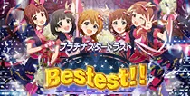 【Bestest!!】
