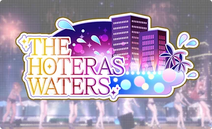 【THE HOTERAS WATER】
