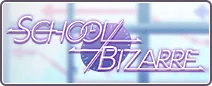 SCHOOL x BIZARRE